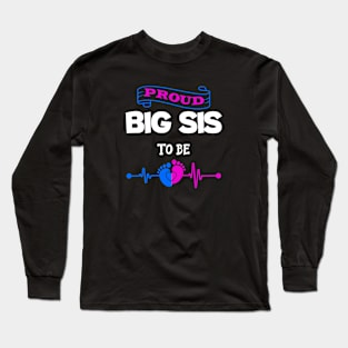 Promoted to big Sister Long Sleeve T-Shirt